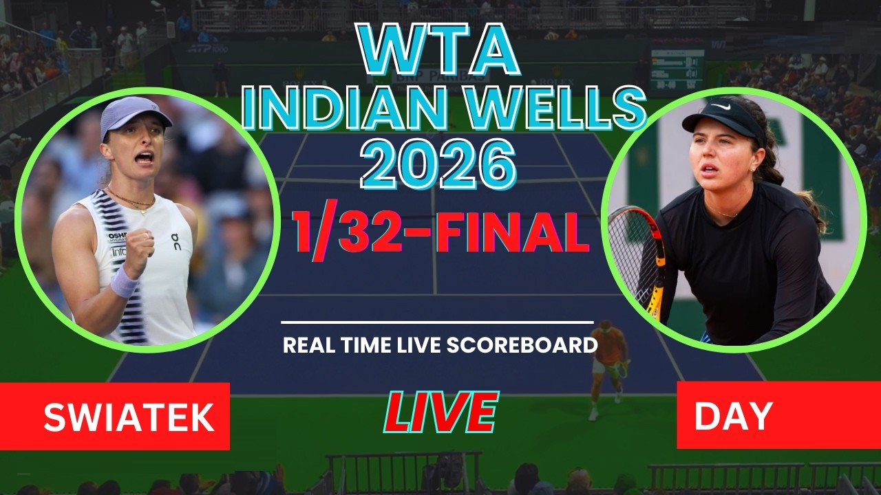 Iga Swiatek vs Kayla Day Live Scores | WTA Indian Wells 2026 1/32-Finals