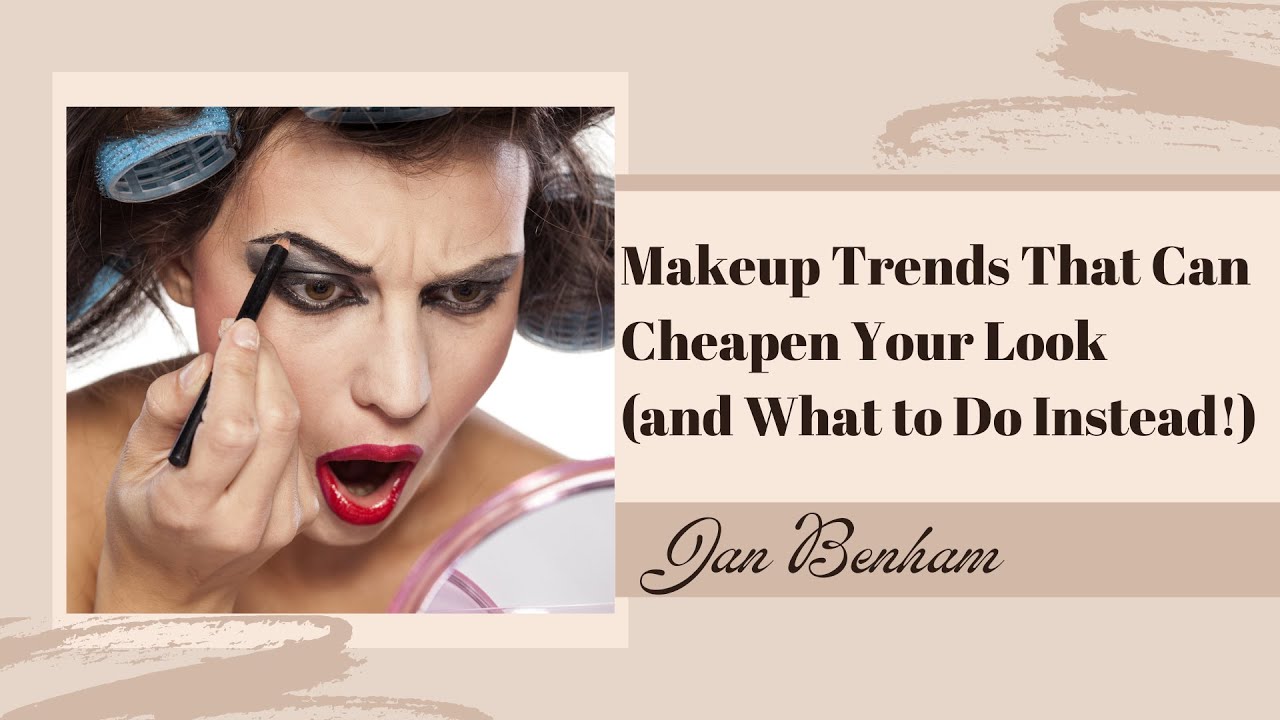 Makeup Trends That Can Cheapen Your Look (and What to Do Instead!)
