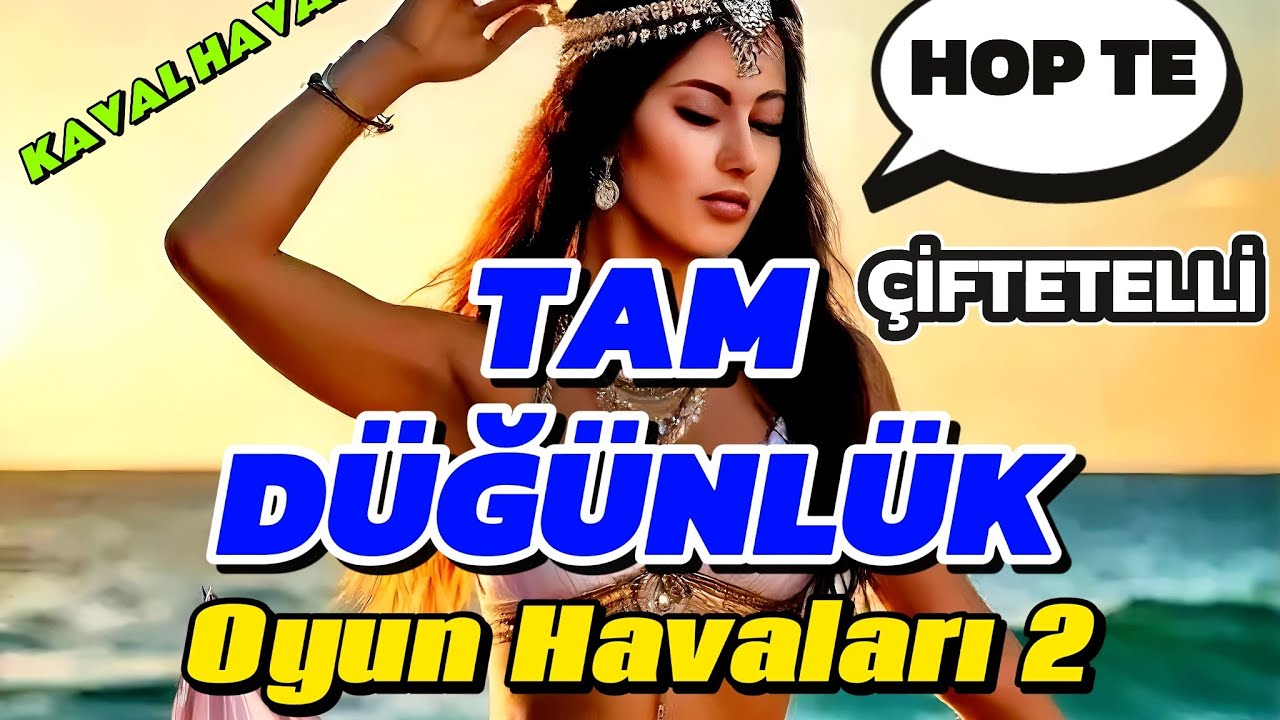 Tam Düğünlük Oyun Havaları 2