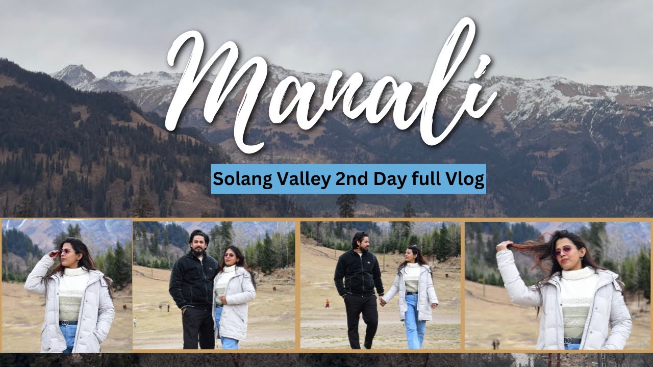 Manali to Solang Valley by car| Solang Valley visited palces | #vlog #travel #trending  #fun #vlogs