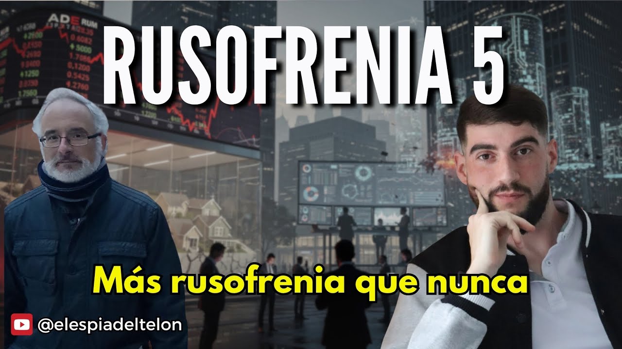 🇷🇺 RUSOFRENIA 5: M&aacute;s rusofrenia que nunca | Informe #720 con Jos&eacute; Julio Cuevas y Manj&oacute;n.