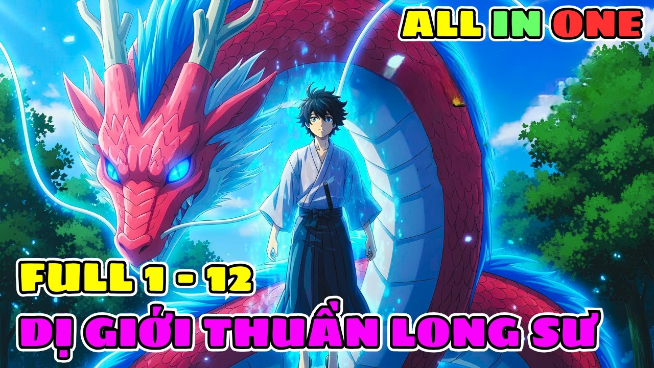 Chuyển Sinh Nhặt Được Bé Rồng Đáng Yêu Nhưng Sở Hữu Sức Mạnh Cân Luôn Cả Thần | Review Phim Anime