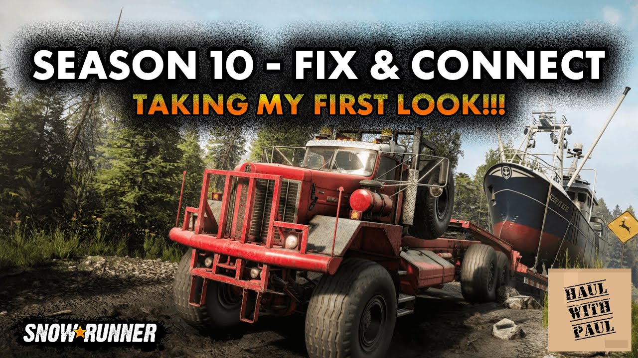 🔴 SnowRunner | Season 10: Fix & Connect | My first look at the new region!