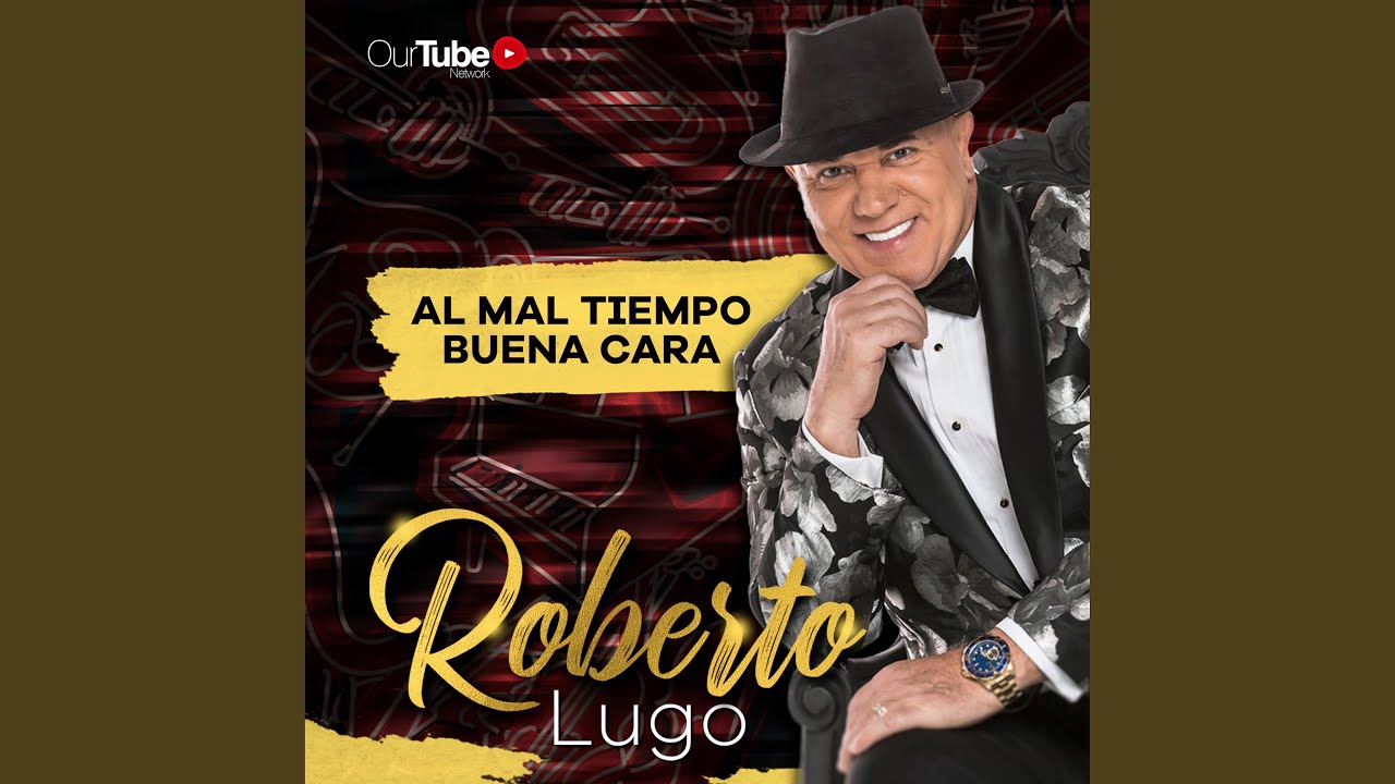 Al Mal Tiempo Buena Cara