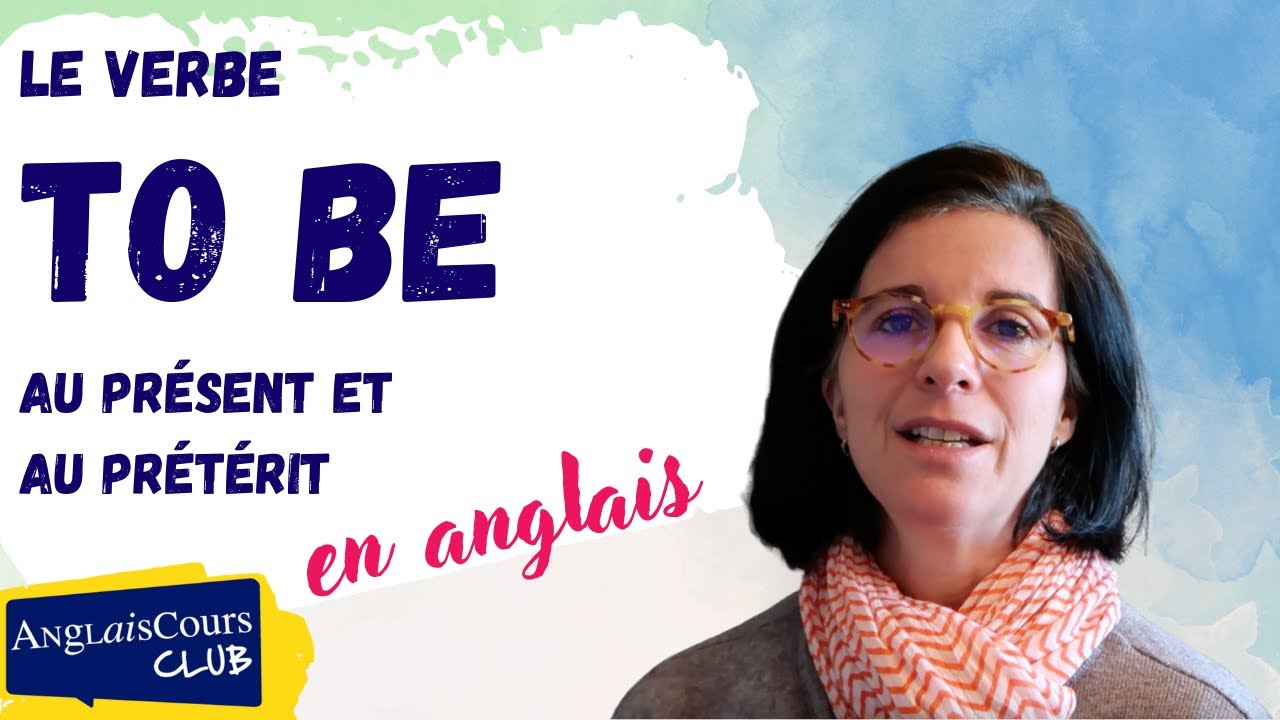Le verbe TO BE au présent et au prétérit