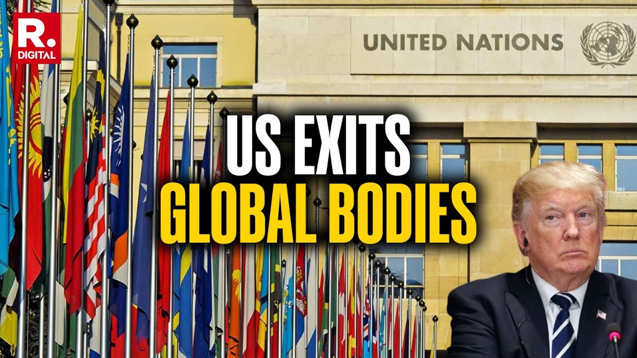 US Exits 66 International Bodies Amid Turmoil In Global Cooperation | Breaking | Trump