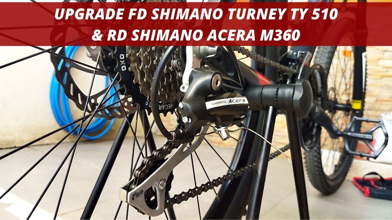 Upgrade FD Shimano Turney TY510 & RD Shimano Acera M360 | United Detroid | X-Country | Experience