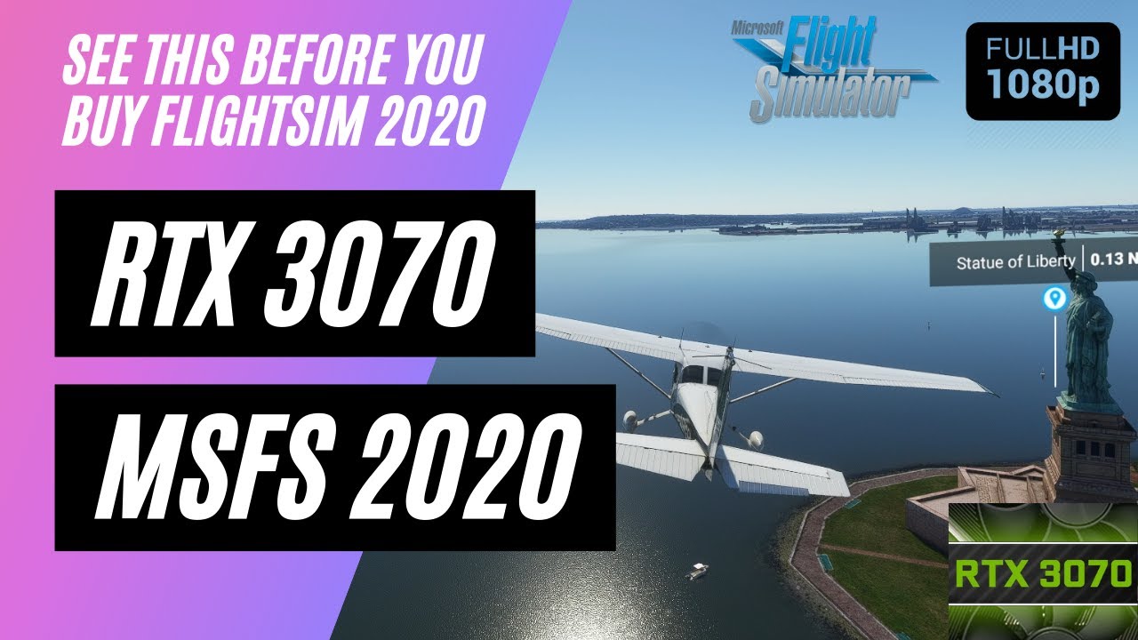 RTX 3070 vs Microsoft Flight Simulator 2020 | RTX 3070 vs MSFS 2020 | RTX3070 Performance | Full HD