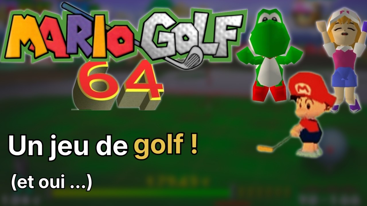 C'est Quoi Ce Jeu ? Mario Golf (N64)