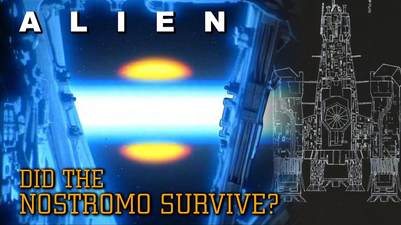Did the USCSS Nostromo Survive it's Reactors Meltdown? - Alien Universe Explained