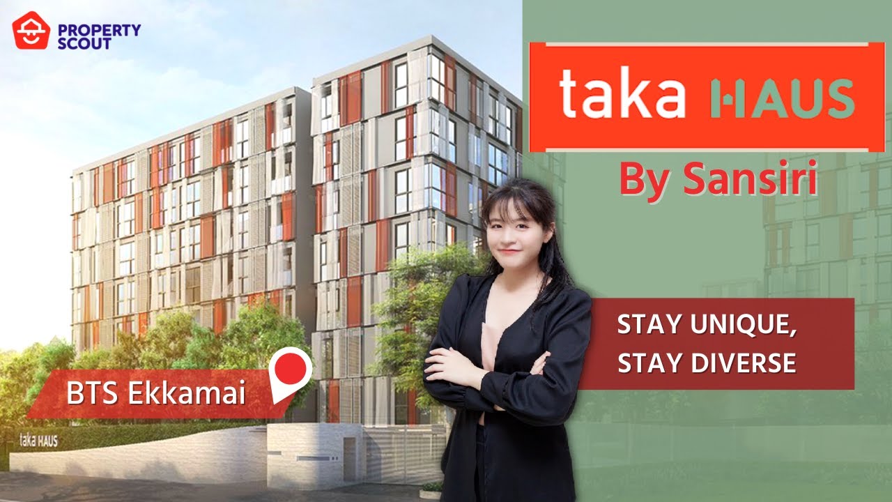 PropertyScout Review [35] : Taka Haus by Sansiri