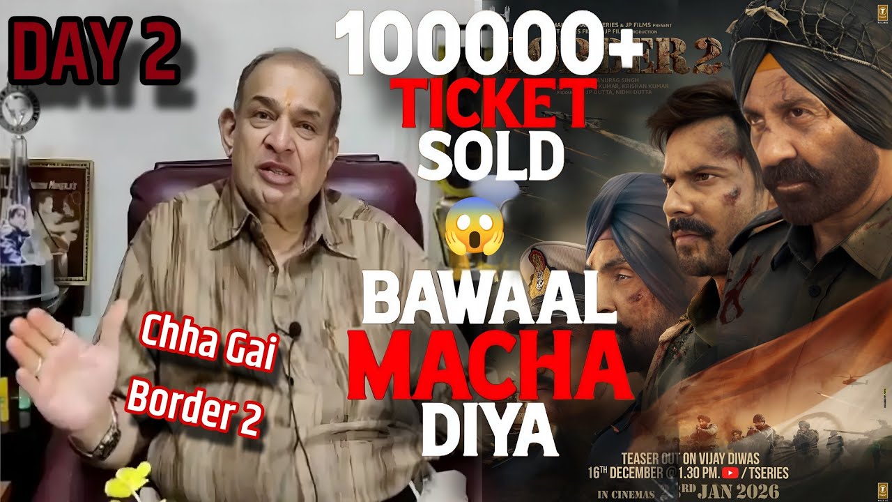 Border 2 Advance Booking Day 2 Report | Border 2 | Border 2 Box Office Collection | Sunny Deol 