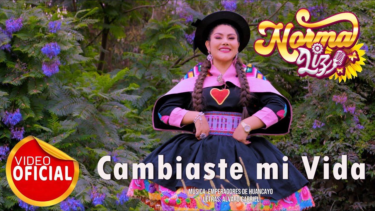 NORMA LIZ - CAMBIASTE MI VIDA - HUAYLAS 2024