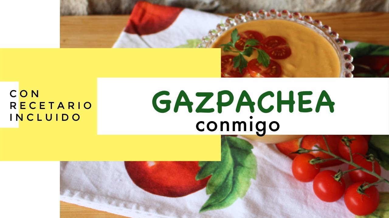 GAZPACHOS Y SOPAS FRÍAS: trucos y recetario gratuito