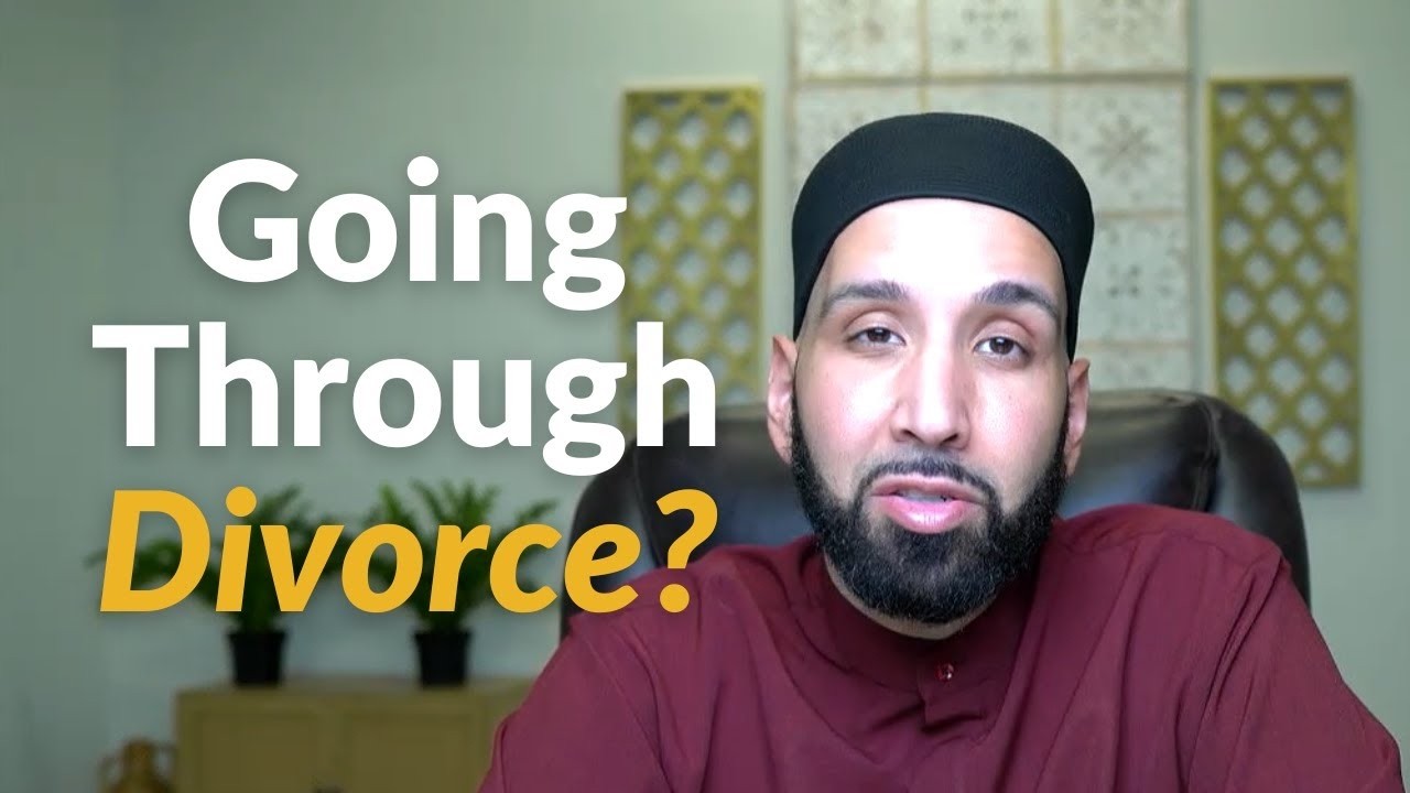 Advice To Someone Going Through Divorce | Dr  Omar Suleiman