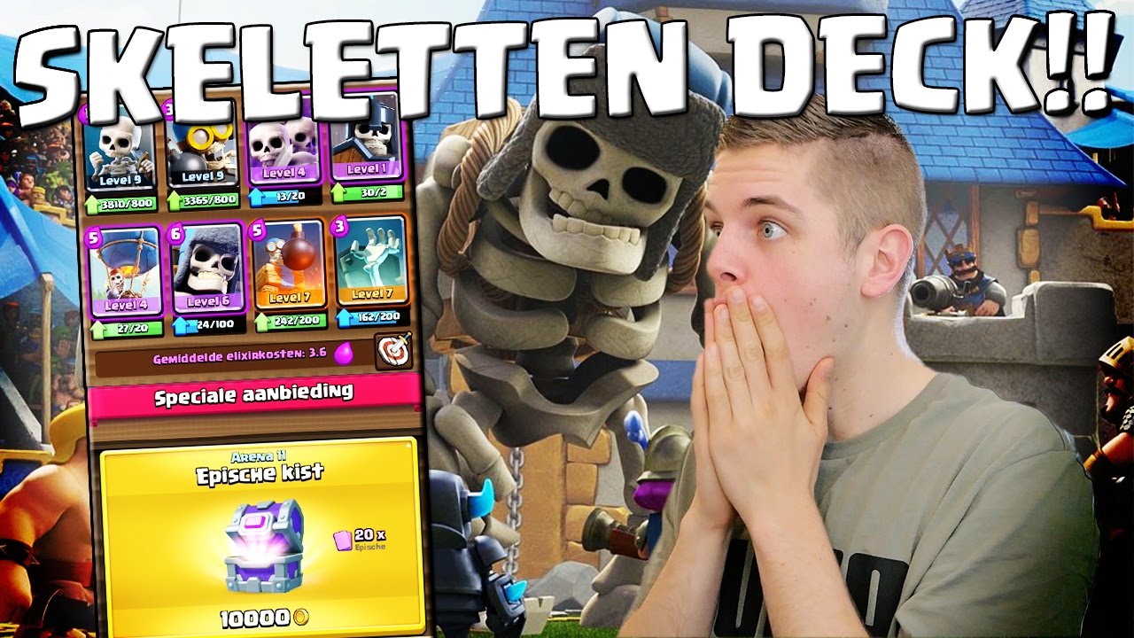 EPISCHE KIST + SKELETTEN DECK!! CLASH ROYALE NEDERLANDS