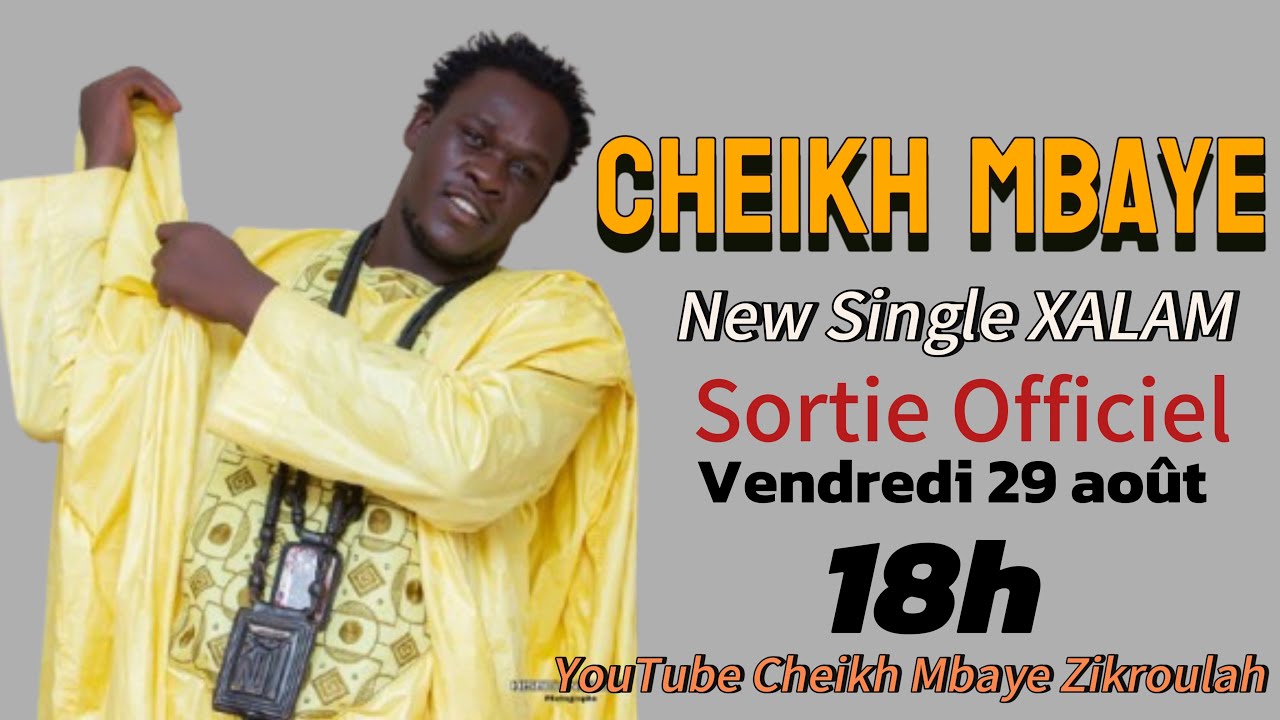 NEW SINGLE CHEIKH MBAYE ZIKROULAH ( XALAM ) #18safar  #voiceeffects  #magal #gamou 