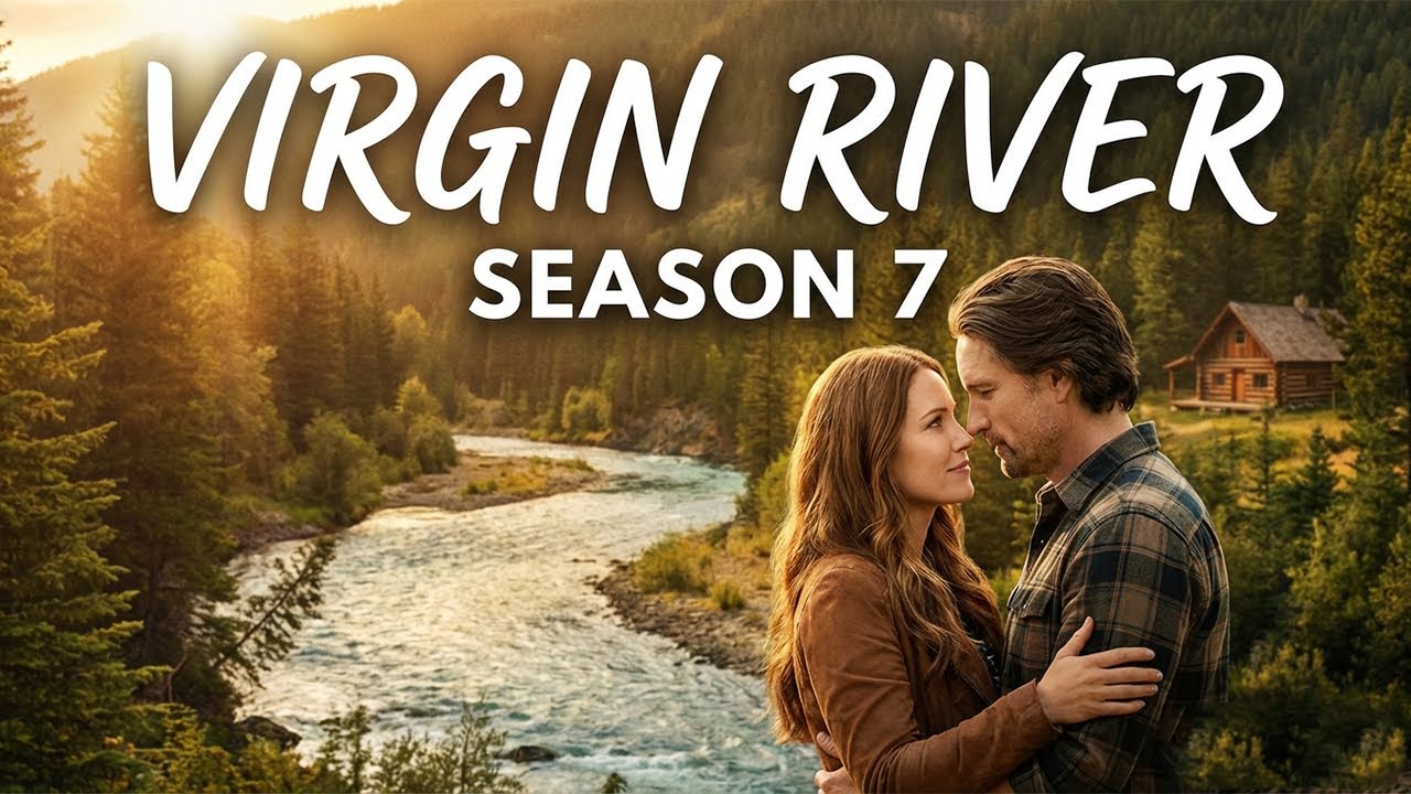 Virgin River Season 7 | Alexandra Breckenridge | Martin Henderson | Colin Lawrence | Review & Fact
