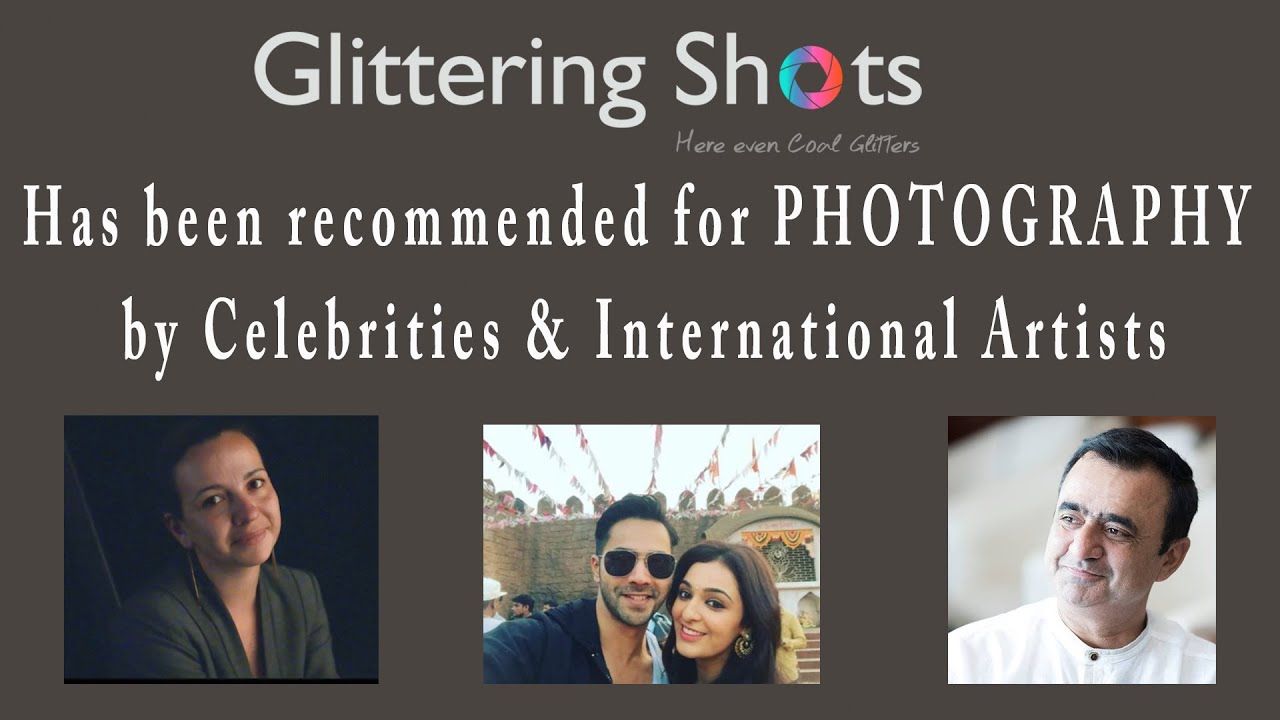 Why to hire Glittering Shots for all your Photography, Cinematography and Video Editing requirements