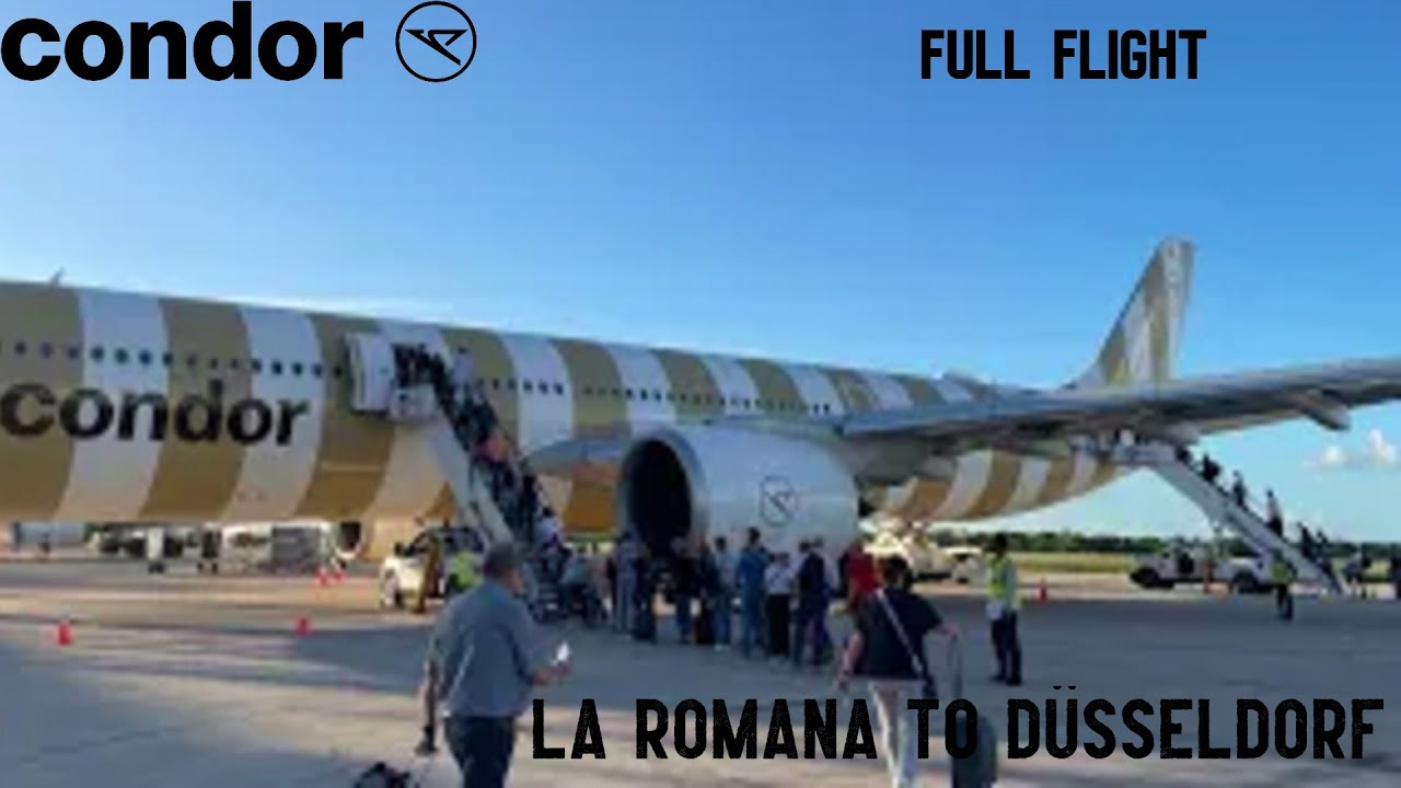 Flight Report | Condor A330neo | La Romana - D&uuml;sseldorf | Economy