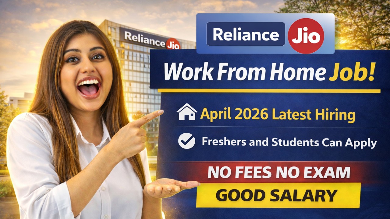 🔴 Reliance Jio Work From Home Jobs 2026 | Latest Hiring | All Over India