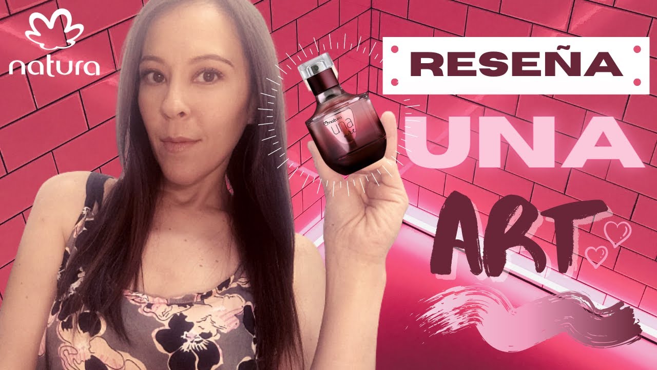 Perfume UNA ART de NATURA 🍐🍊🌹 | Reseña