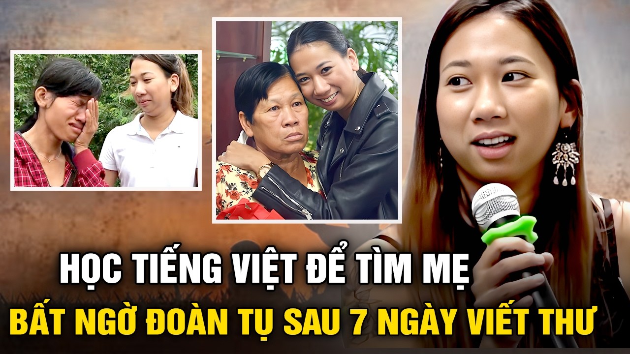 Cô gái Pháp học tiếng Việt để tìm mẹ ruột, rơi nước mắt ngày đoàn tụ sau 23 năm xa cách |Sài Gòn Xưa