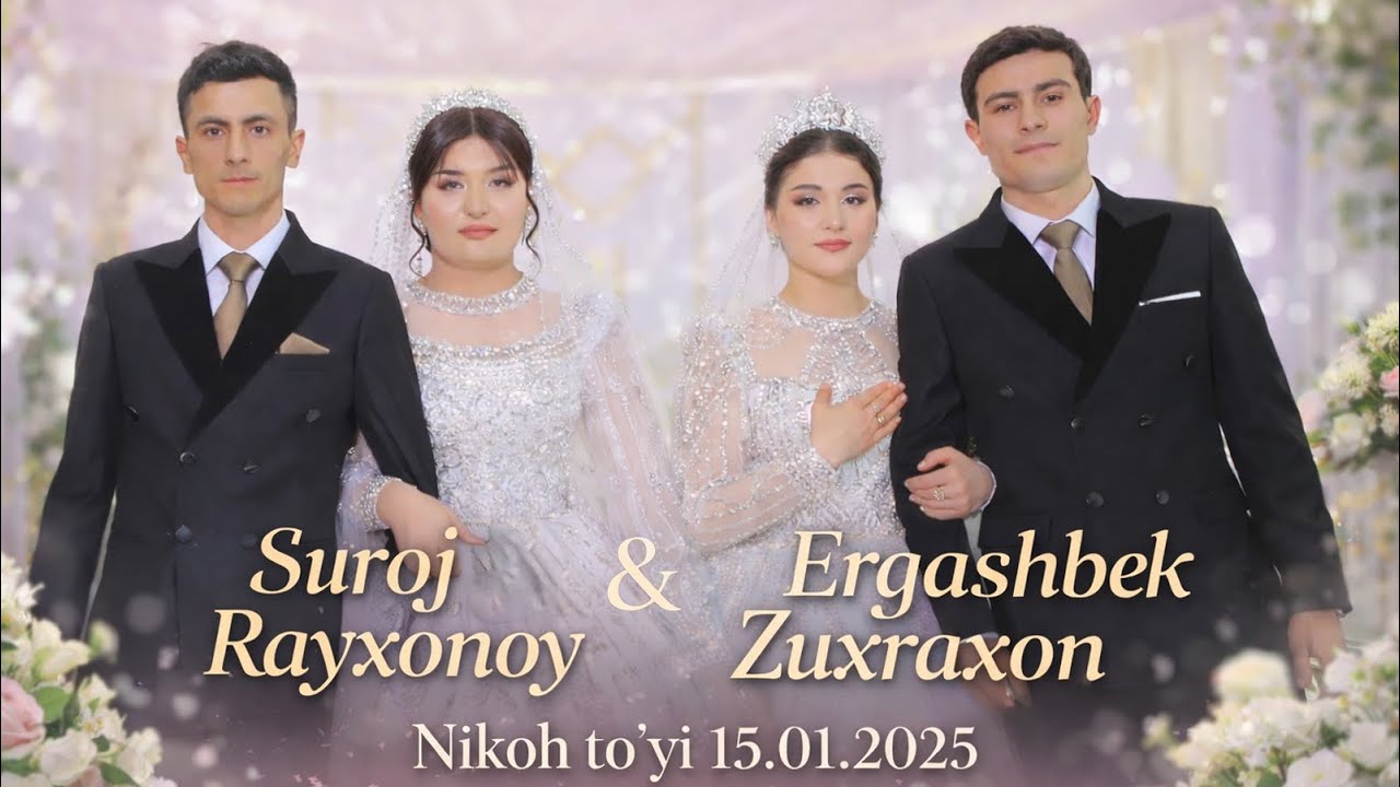 “Surojbek & Rayhonoy” “Ergashbek & Zuxraxon” ning Nikoh toʻyi 15.01.2025