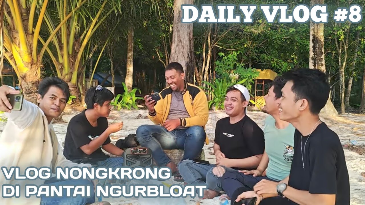 DAILY VLOG 8 - NONKRONG DI PANTAI PASIR PANJANG NGURBLOAT KABUPATEN MALUKU TENGGARA