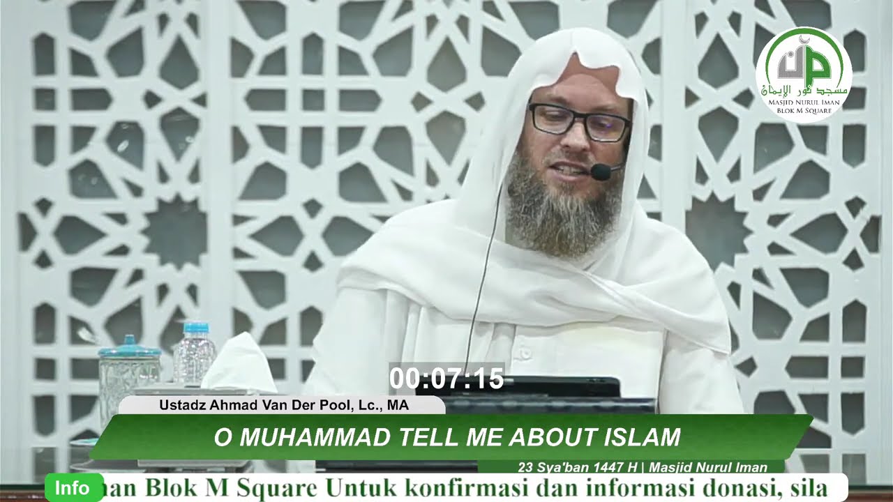 O Muhammad Tell Me About Islam - Ustadz Ahmad Van Der Pool, Lc., MA