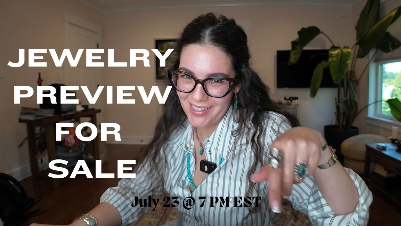 I'M BACK!! Jewelry Sale Preview for July 23 @ 7 PM EST