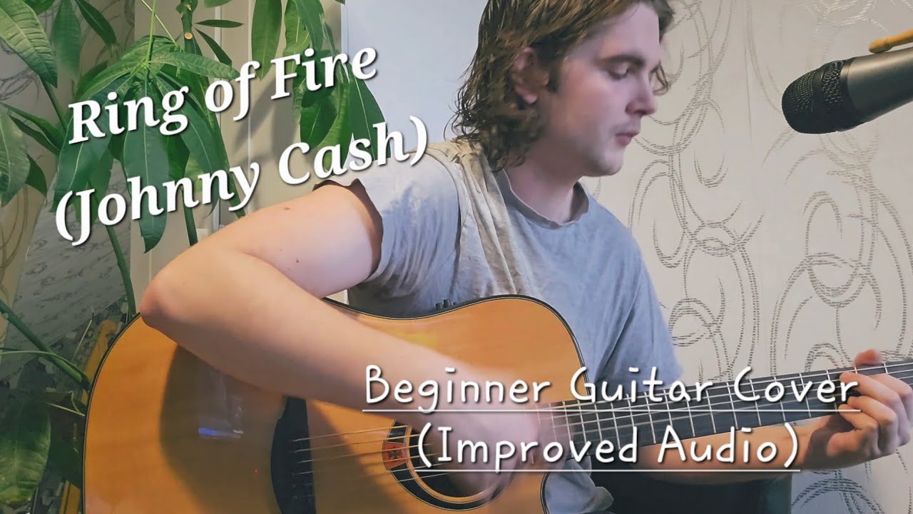 Ring of Fire Cover (Johnny Cash) - Acoustic Guitar - Beginner | Improved Audio