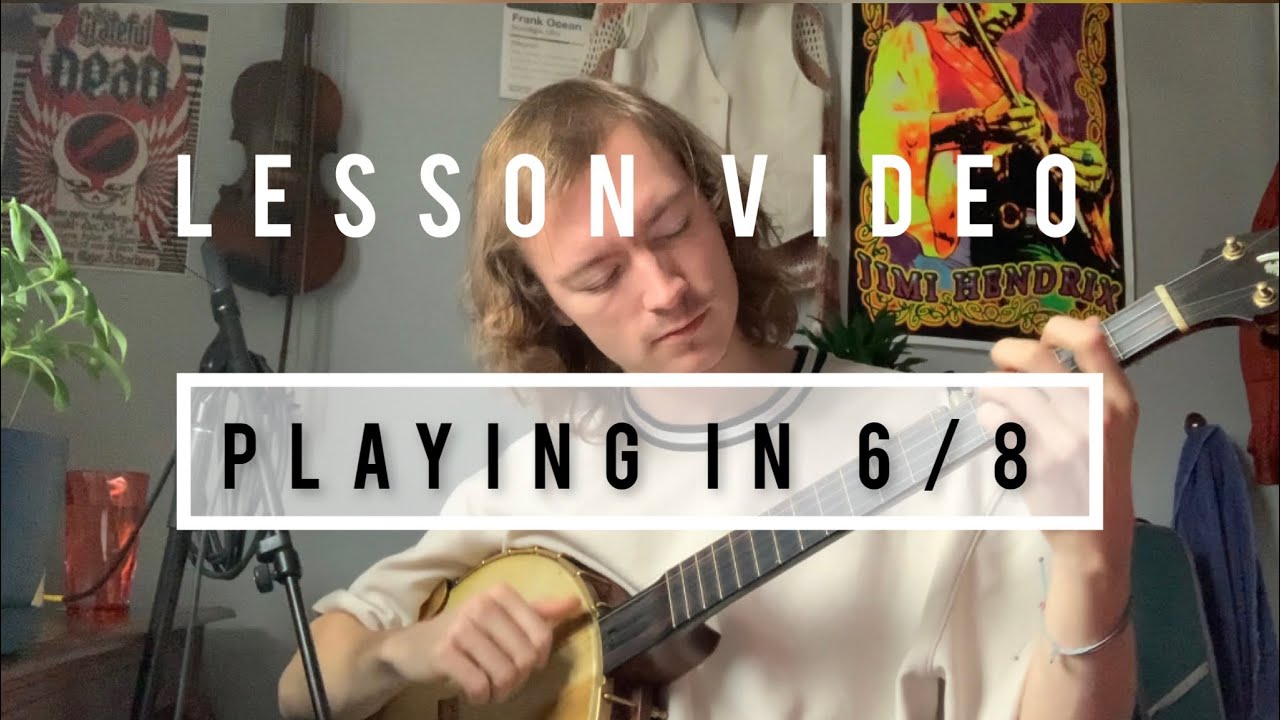 Playing in 6/8 on clawhammer banjo