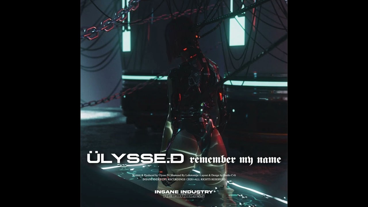 ÜLYSSE.Đ - REMEMBER MY NAME [II255S]