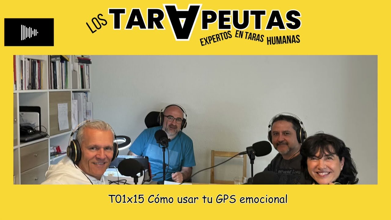 T01x15 Cómo usar tu GPS emocional