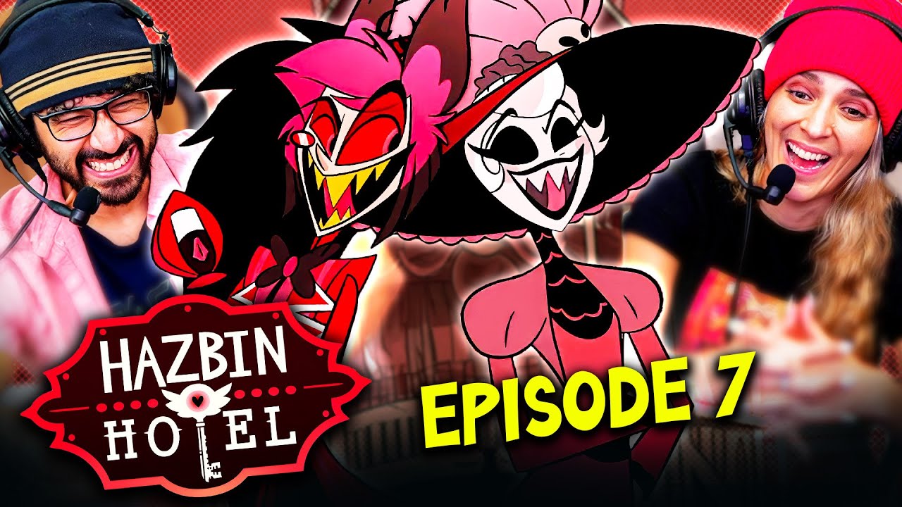 HAZBIN HOTEL Episode 7 REACTION!! Out for Love | Ready for This Song | 1x07 
