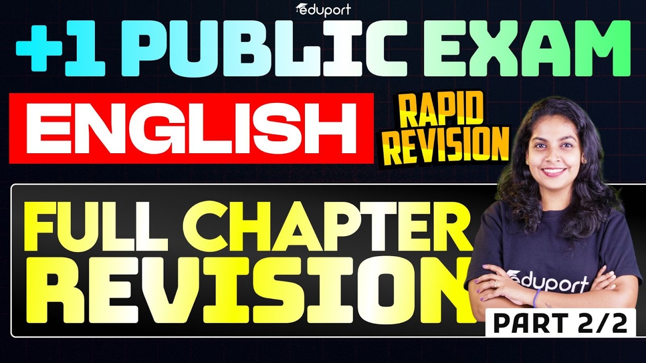 Plus One English | Full Chapter Revision - Part 2/2 | Eduport Plus One
