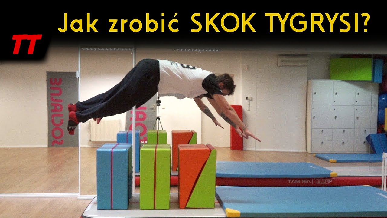 Jak zrobić SKOK TYGRYSI? Poradnik metodycznie