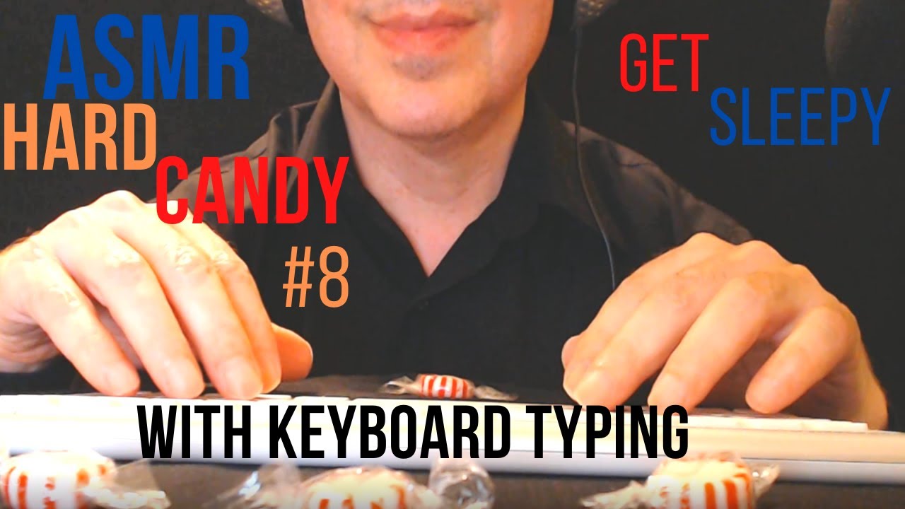 ASMR HARD CANDY EATING SOUNDS WITH KEYBOARD TYPING SOUNDS.  🍬(NO TALKING!)🍬 HIGH QUALITY SOUND!!!🍬
