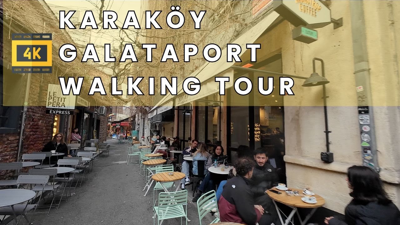 4K Karakoy Galataport Walking Tour 2025