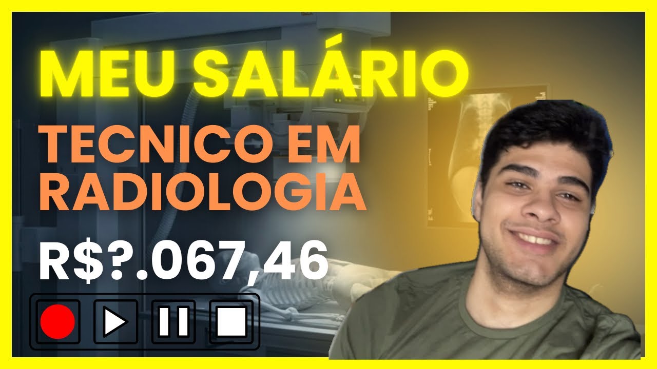 Meu Salário: Técnico em Radiologia 2025/2026