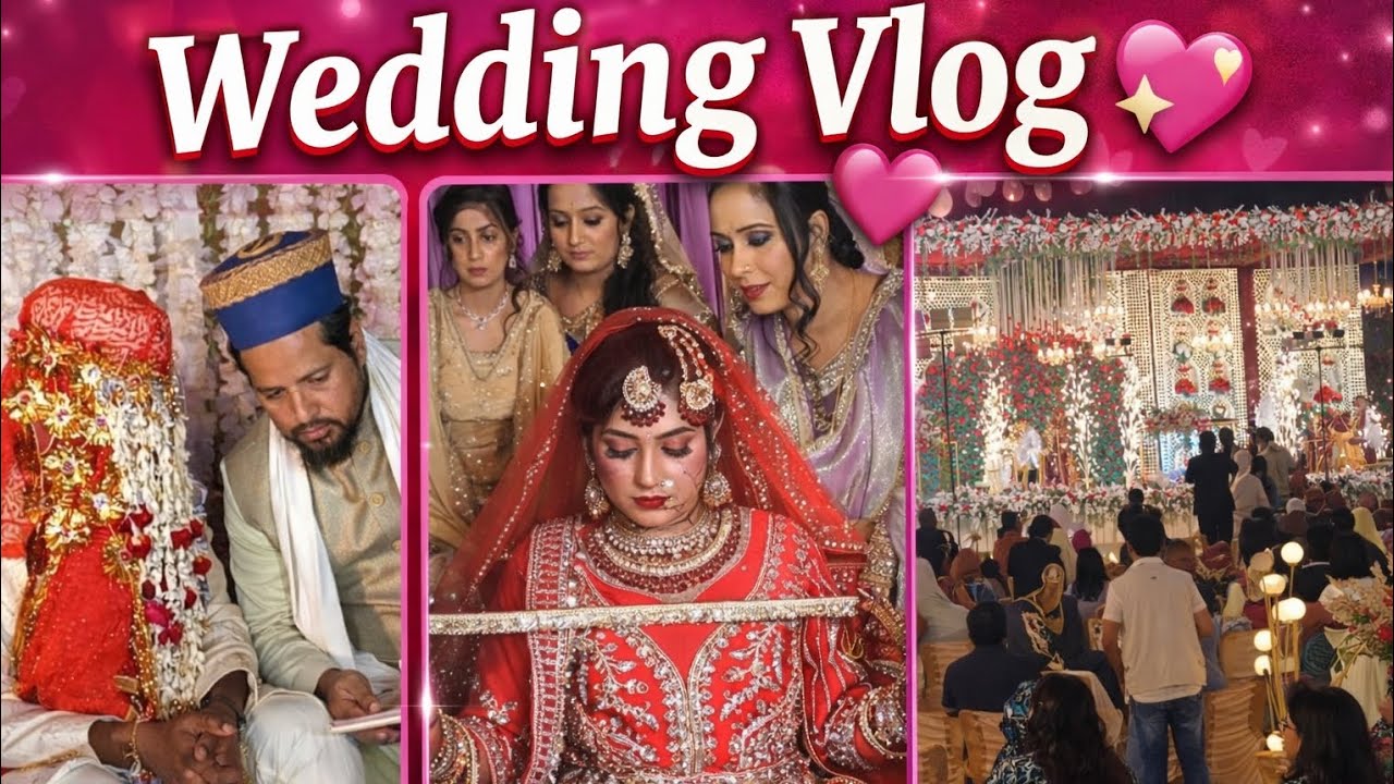 WEDDING VLOG 💗🫶🏻 | AYAZ SPACE | #wedding #shadi #weddingday #weddingvideo #vlog #vloggerlife #vlogs 
