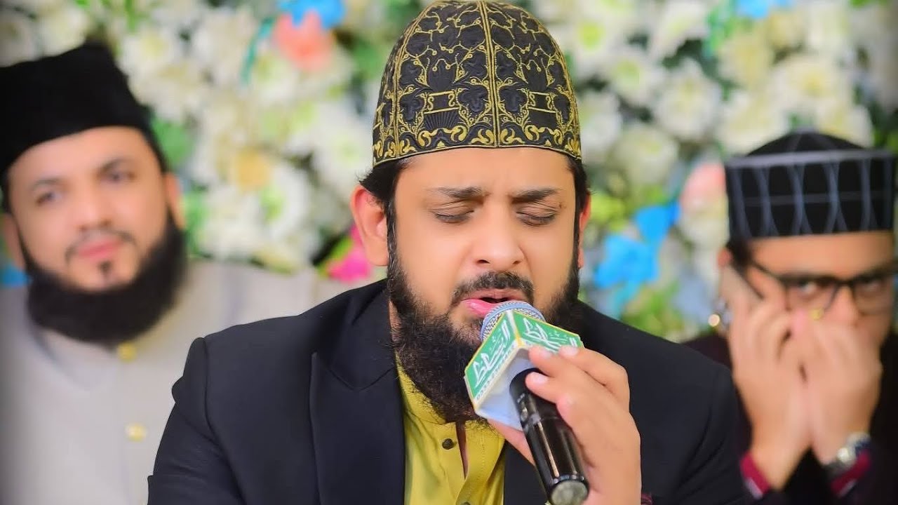 Mere Dil Ki Zamin Per Hai & Parhna Qasida Haq Day Wali Da by Zuhaib Ashrafi 
