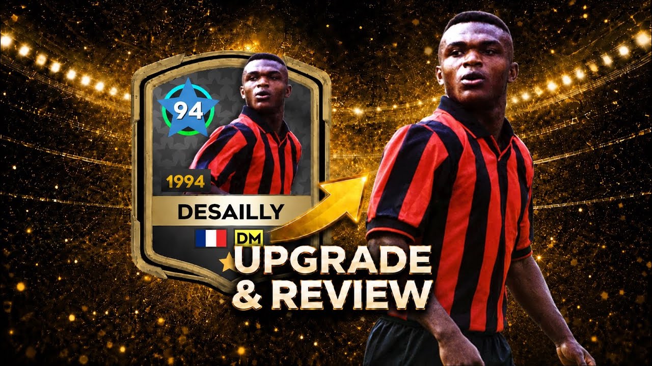 Marcel Desailly - Upgrade & Review | Classic | DLS26 