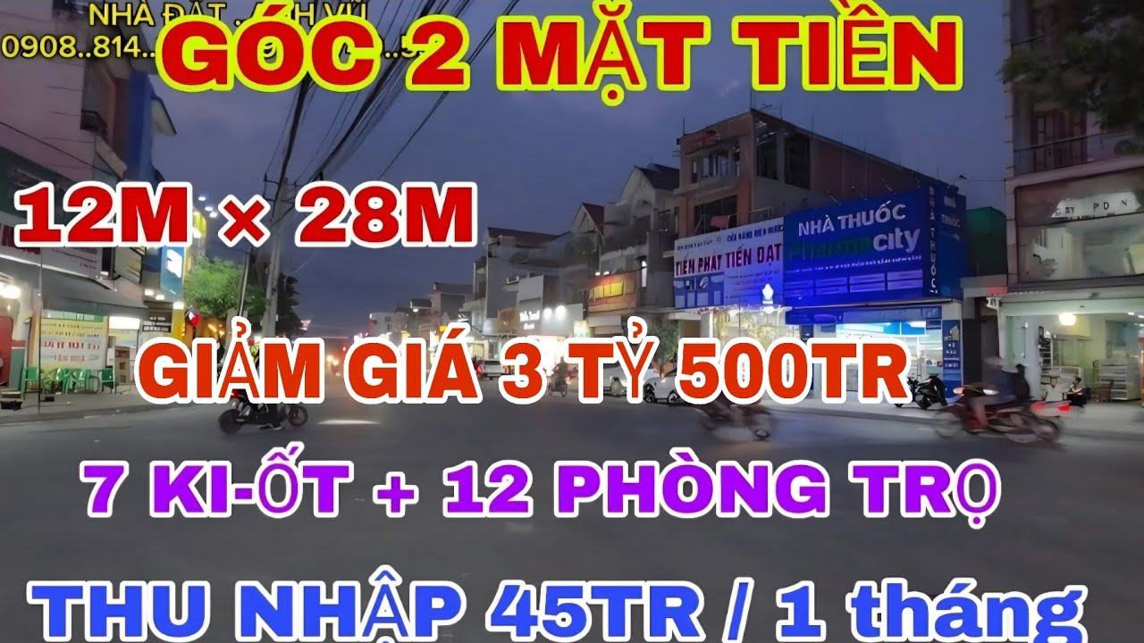 GÓC 2 MẶT TIỀN .(KINH DOANH SỐ.1).7 KI ỐT +12 PHÒNG TRỌ .THU NHẬP 4O TRIỆU /1 THÁNG (.DT 12M X 28 M)