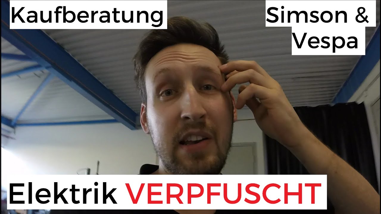 Elektrik VERPFUSCHT / Kaufberatung Simson & Vespa / motoerevo