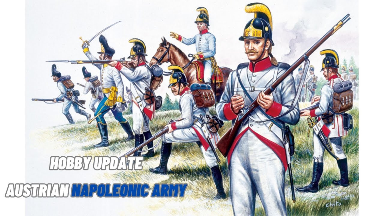 Hobby Update: The Napoleonic Wars. First Napoleonic Army, Austrians Pt.1.
