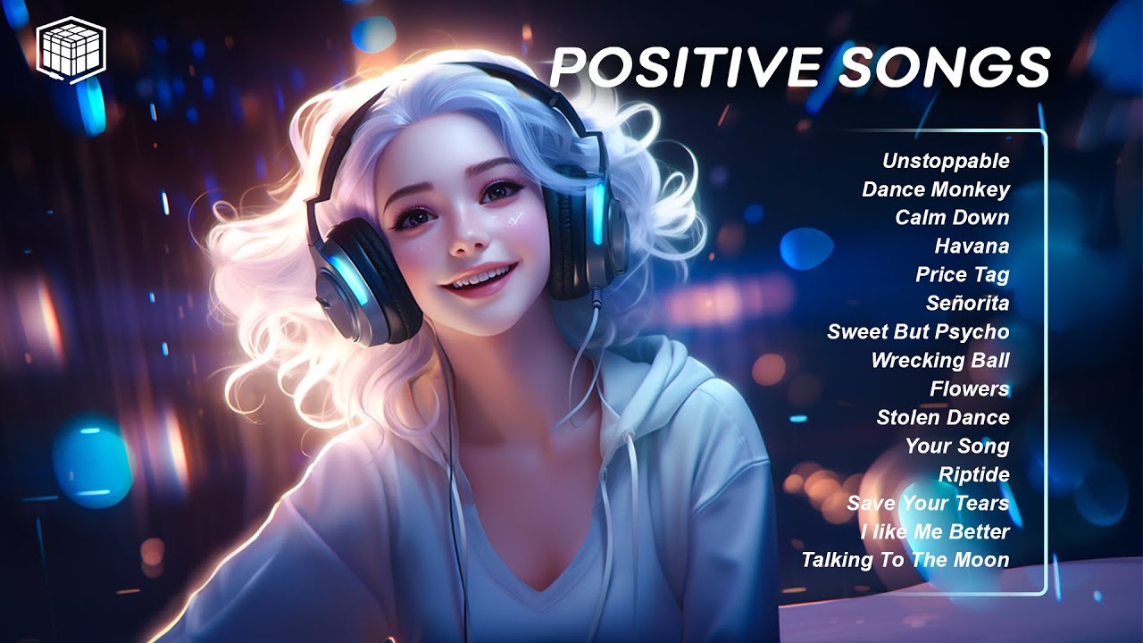 Positive Songs 🍀Best Tiktok Songs for a positive morning