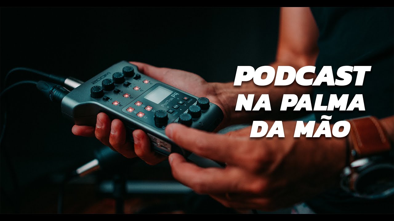 Podcast na Palma da Mão - Zoom P4 PodTrak é uma Baita Ferramenta portátil