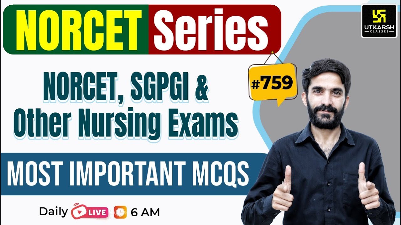 MSN, PEDIA, PHARMA | NORCET Series #759 | All Nursing Exams Special Class By Raju Sir
